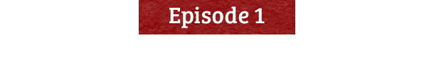 【Episode 1】Taking Over the Family Business