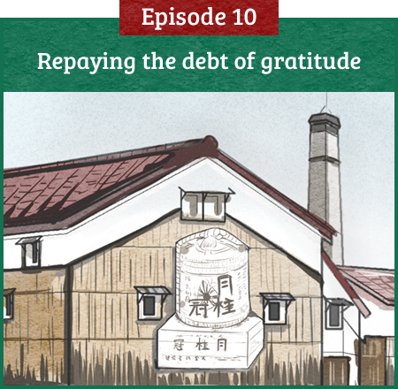【Episode 10】Repaying the Debt of Gratitude